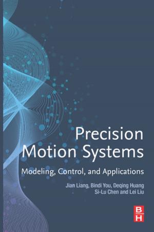 Cover of the book Precision Motion Systems by Mahendra Rai, Maria Cecilia Carpinella