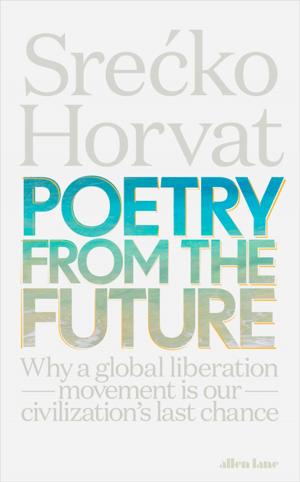Cover of the book Poetry from the Future by 