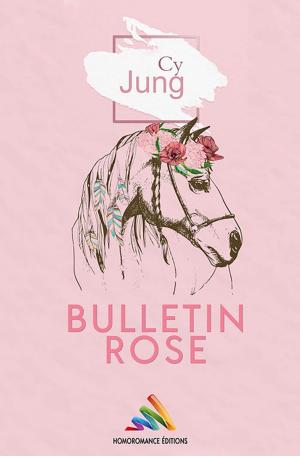 Cover of the book Bulletin Rose by Luce Even