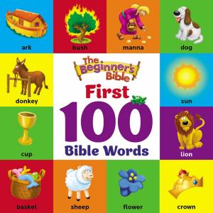 Book cover of The Beginner's Bible First 100 Bible Words