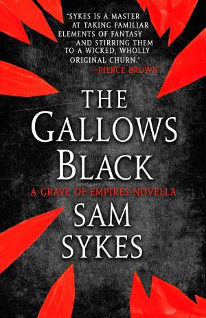 Cover of the book The Gallows Black by Adam Brookes