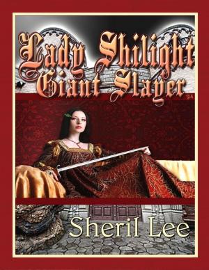 Cover of the book Lady Shilight - Giant Slayer - YA by Tony Kelbrat