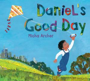 Cover of the book Daniel's Good Day by Anthony Horowitz