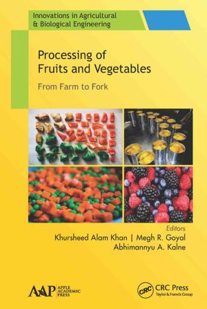 Cover of the book Processing of Fruits and Vegetables by Amit Baran Sharangi, Suchand Datta, Prahlad Deb