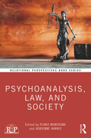 Cover of the book Psychoanalysis, Law, and Society by David O'Mahony, Ray Geary, Kieran McEvoy, John Morison