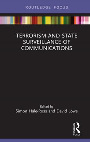 Cover of the book Terrorism and State Surveillance of Communications by G. A. Poulton, Terry James