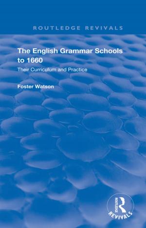 bigCover of the book The English Grammar Schools to 1660 by 