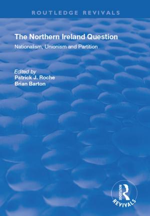 Cover of the book The Northern Ireland Question by Attilo Petruccioli, Khalil K. Pirani