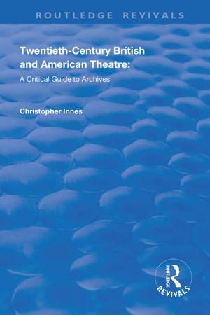 Cover of the book Twentieth-Century British and American Theatre by Steffen Wippel, Katrin Bromber, Birgit Krawietz