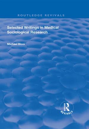 Cover of the book Selected Writings in Medical Sociological Research by Peter Fitzpatrick