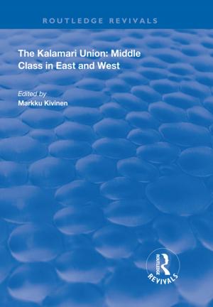 Cover of the book The Kalamari Union: Middle Class in East and West by Helen Katz