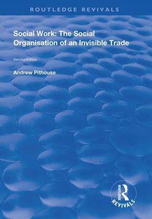 bigCover of the book Social Work: The Social Organisation of an Invisible Trade by 