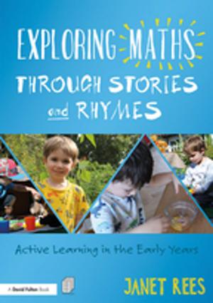 Cover of the book Exploring Maths through Stories and Rhymes by Michael Aston