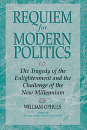 Book cover of Requiem For Modern Politics