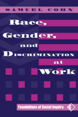 Cover of the book Race, Gender, And Discrimination At Work by Elena Semino, Zsófia Demjén, Andrew Hardie, Sheila Payne, Paul Rayson
