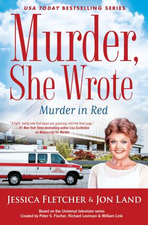 Cover of the book Murder, She Wrote: Murder in Red by Jon Sharpe