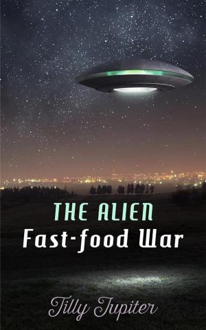 Book cover of The Alien Fast-Food War