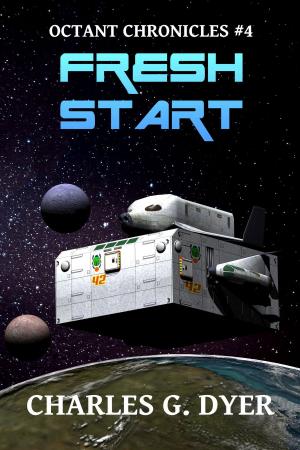 Cover of the book Fresh Start: Octant Chronicles #4 by Marissa Price, The Literature Factory