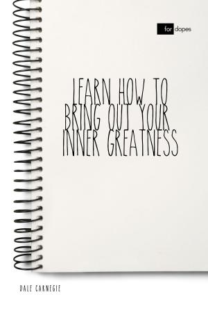 Cover of the book Learn How to Bring Out Your Inner Greatness by Marie le Prince de Beaumont, Sheba Blake