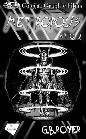 Cover of Graphic Novel - Metropolis – Volume 2