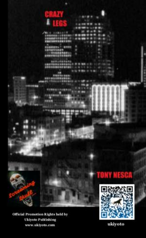 Cover of the book Crazy Legs by Tony Nesca