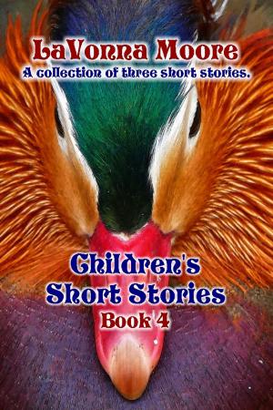 bigCover of the book Children's Short Stories, Book 4 by 