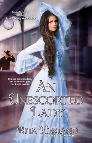 Cover of the book An Unescorted Lady by Rita Hestand