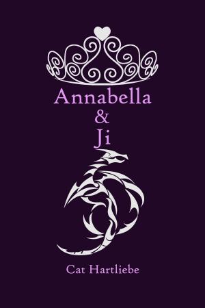 Cover of the book Annabella and Ji by Cat Hartliebe