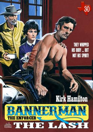 bigCover of the book Bannerman the Enforcer 30: The Lash by 