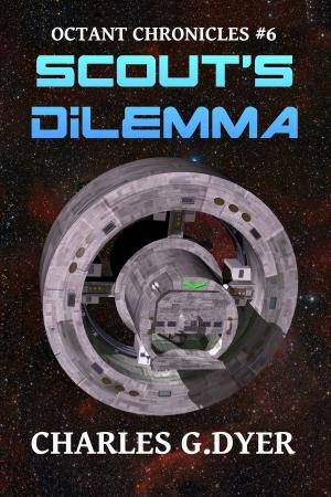 bigCover of the book Scout's Dilemma: Octant Chronicles #6 by 