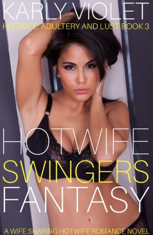 Book cover of Hotwife Swingers Fantasy!