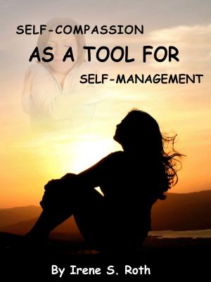 Cover of the book Self-Compassion as a Tool for Self-Management by Jo Parfitt