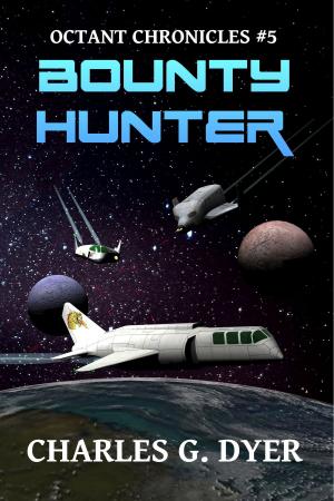 bigCover of the book Bounty Hunter: Octant Chronicles #5 by 