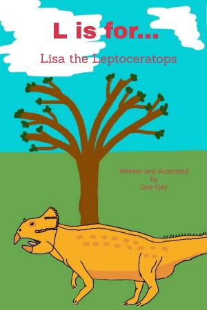 Book cover of L is for... Lisa the Leptoceratops