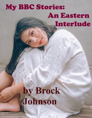 Cover of the book My BBC Stories: An Eastern Interlude by Elizabeth Langston