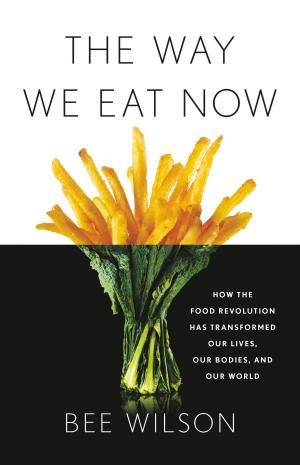 Cover of the book The Way We Eat Now by Strobe Talbott, Nayan Chanda