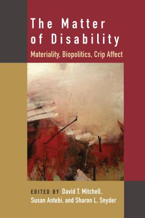 Cover of the book The Matter of Disability by Malcolm M. Feeley, Edward L. Rubin