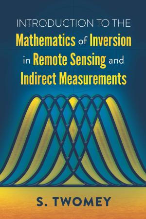 Cover of the book Introduction to the Mathematics of Inversion in Remote Sensing and Indirect Measurements by Nicolas Notovitch