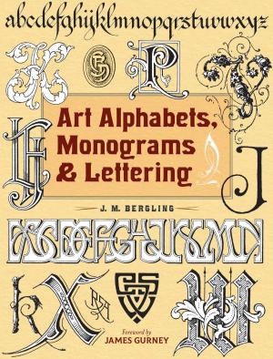 Cover of the book Art Alphabets, Monograms, and Lettering by Albrecht Beutelspacher