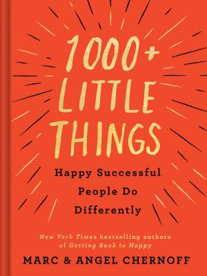Book cover of 1000+ Little Things Happy Successful People Do Differently