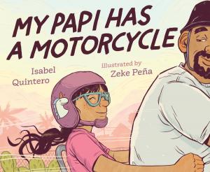 Cover of the book My Papi Has a Motorcycle by James Buckley, Jr., Who HQ