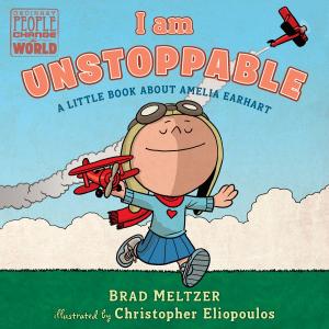 Cover of the book I am Unstoppable by Anna Dewdney