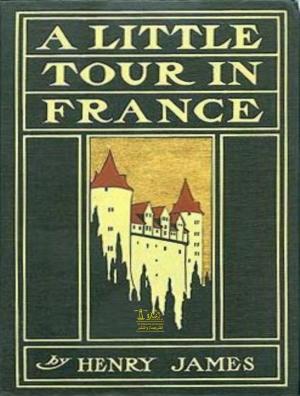 Cover of the book A Little Tour in France by Henry Fielding