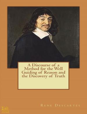 Cover of the book A Discourse of a Method for the Well Guiding of Reason and the Discovery of Truth in the Sciences by Alphonse de Lamartine