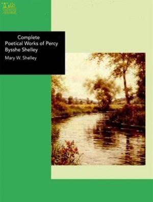 Book cover of The Poetical Works of Percy Bysshe Shelley