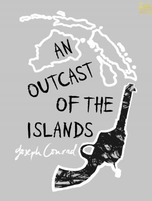 Cover of the book An Outcast of the Islands by Robert Louis Stevenson