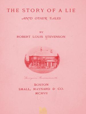 Cover of the book The Story of a Lie by Robert Louis Stevenson