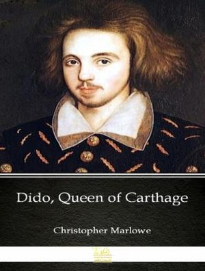bigCover of the book The Tragedy of Dido Queene of Carthage by 