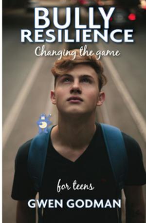 Cover of Bully Resilience - Changing the game