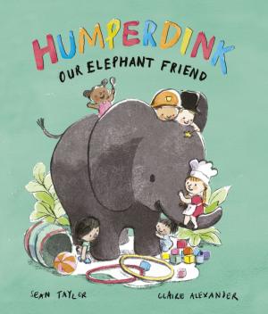 Cover of the book Humperdink Our Elephant Friend by Carol Lynch Williams